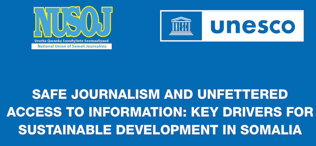 Ground-breaking report sheds light on the impediments to safety of journalists and access to information that hinder the realisation of Sustainable Development in Somalia