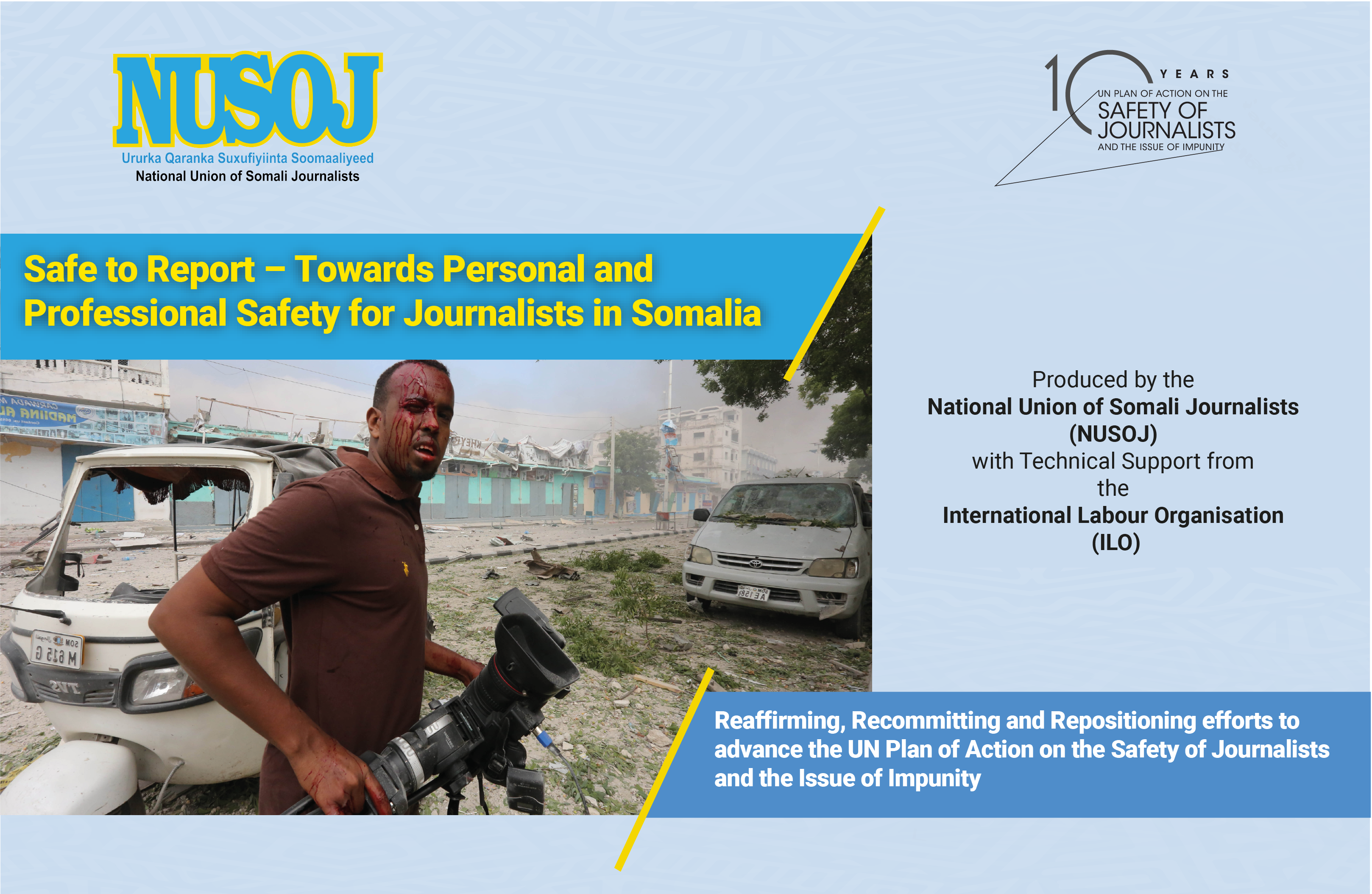 Safe to Report? NUSOJ releases damning report on safety of journalists in Somalia